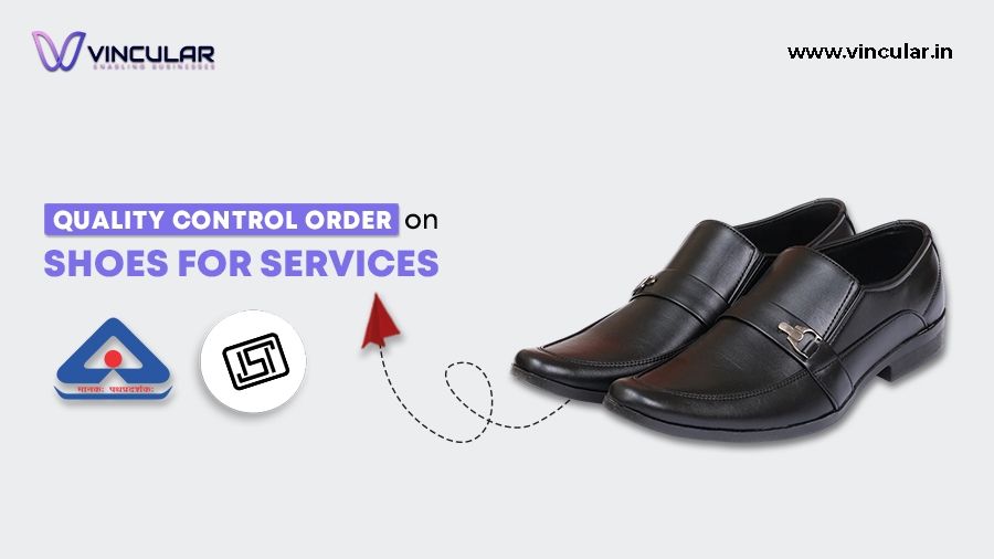 Quality Control Order for Shoes for Services