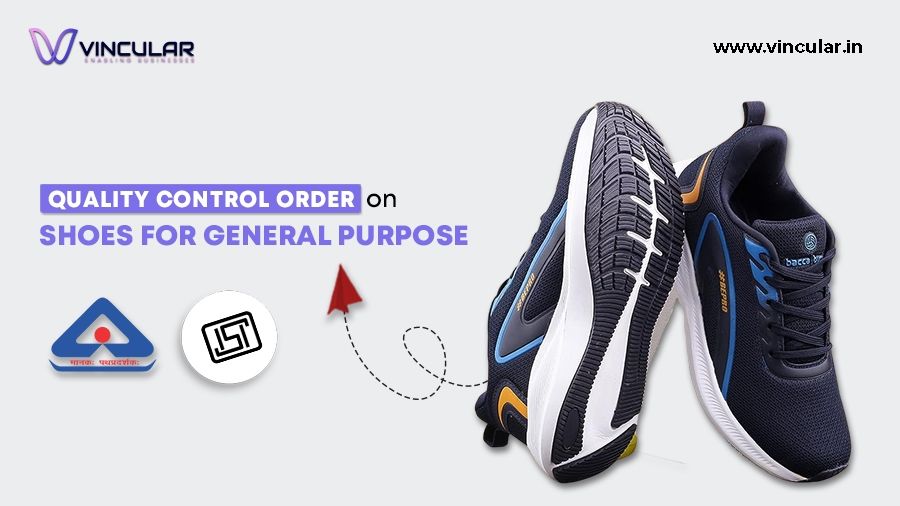 Quality Control Order on Shoes for General Purpose