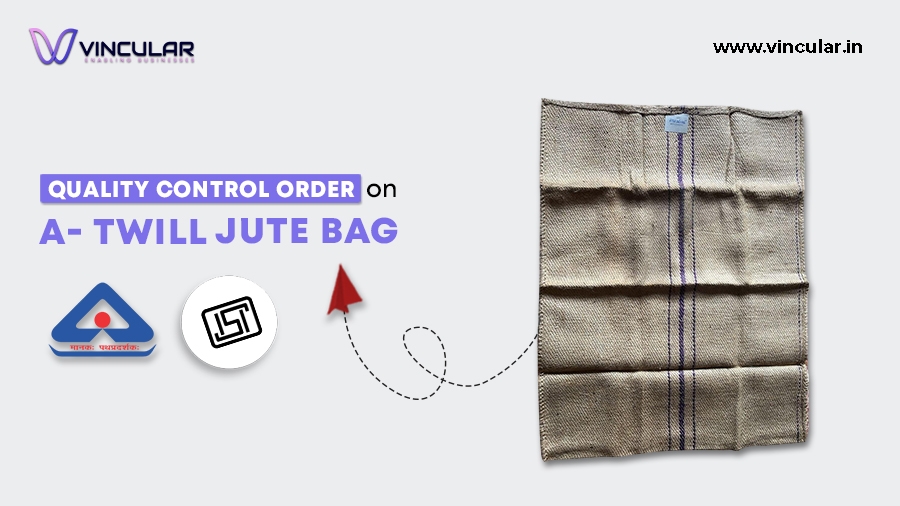 Quality Control Order for A- twill Jute Bag