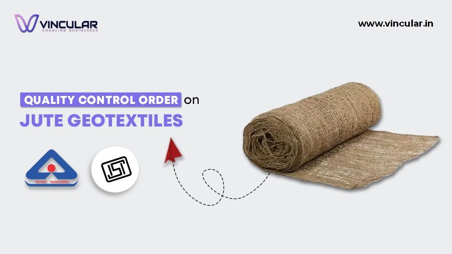 Quality Control Order for Jute Geotextiles – Part 2