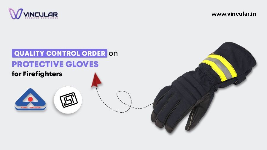 Quality Control Order on Protective gloves for firefighters