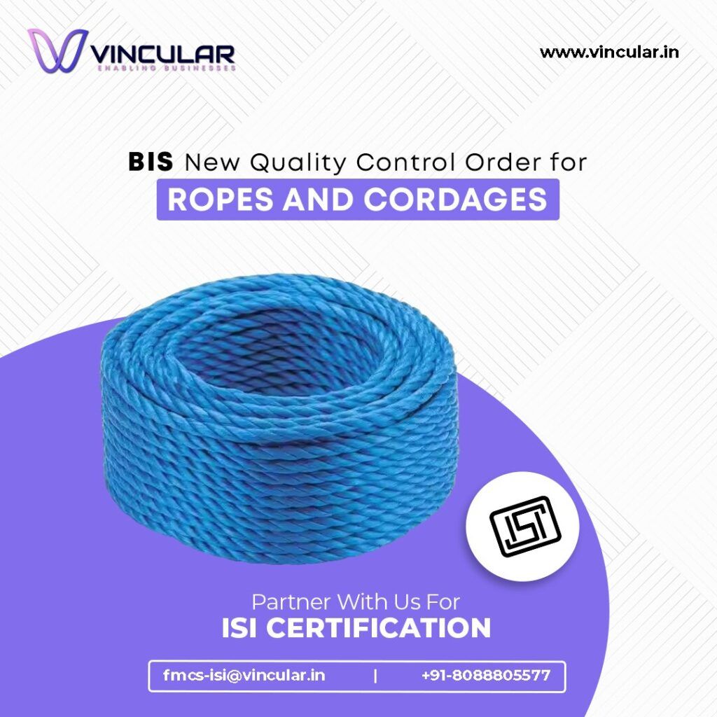 BIS New Quality Control Order for Ropes and Cordages