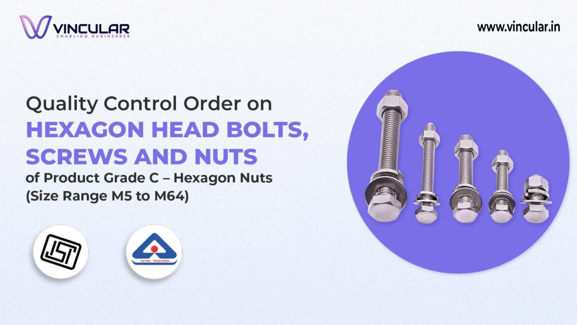 BIS-ISI Certificate for Hex Nuts (M5 to M64)