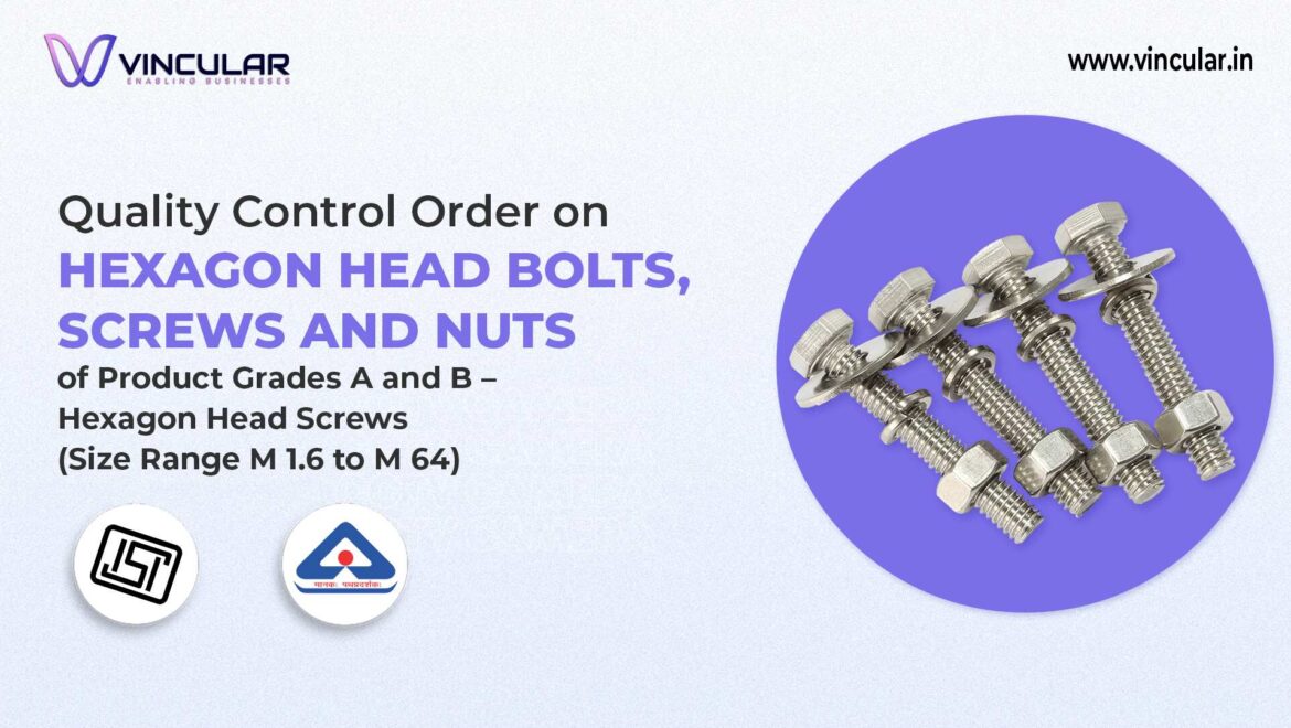 BIS-ISI Certificate for Hex Screws (M1.6 to M64)