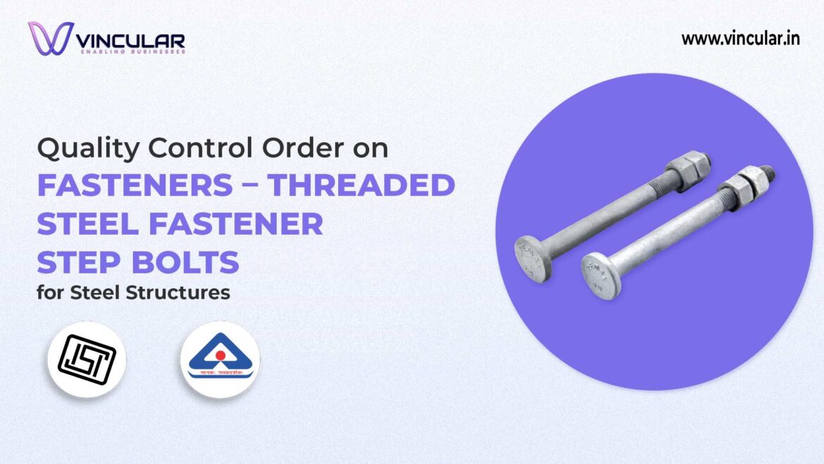 BIS-ISI for Threaded Steel Fasteners - Step Bolts for Steel Structures