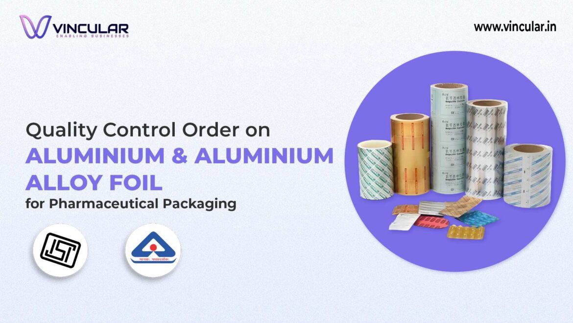 BIS-ISI for Aluminum Alloy Foil for Pharmaceutical Packaging