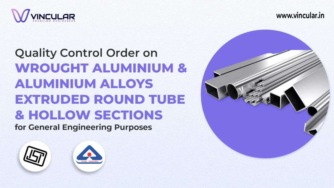 BIS-ISI for Wrought Aluminum Alloy Extruded Tubes & Sections