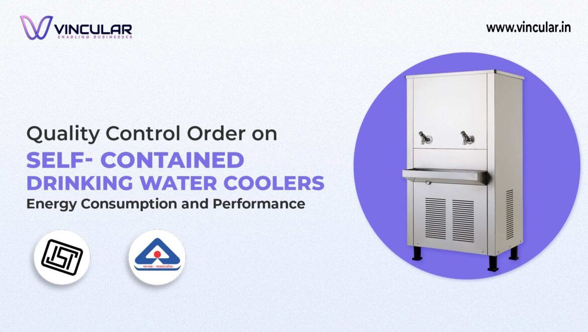 BIS-ISI Certificate for Self-Contained Drinking Water Coolers