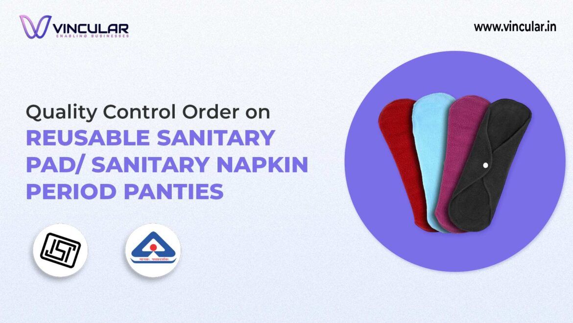 BIS-ISI Certificate for Reusable Sanitary pad/ Sanitary Napkin/ Period Panties