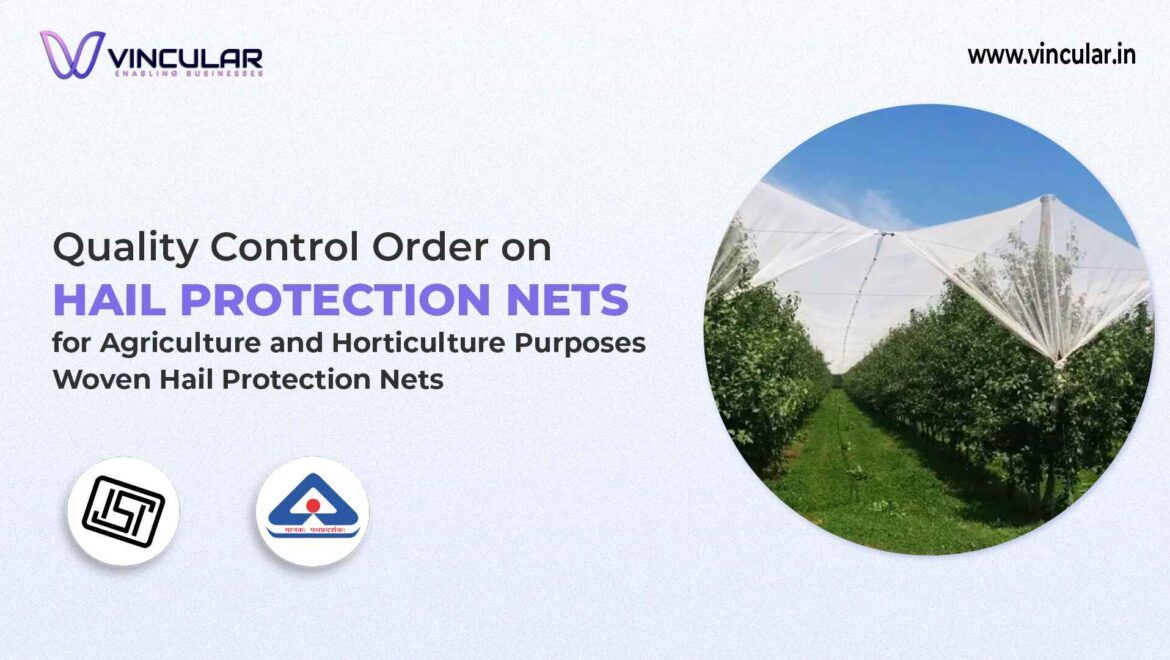 BIS-ISI for Woven Hail Protection Nets for Agriculture & Horticulture