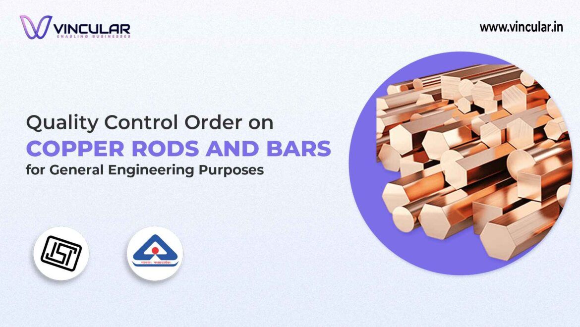 BIS-ISI Certificate for Copper rods and bars for general engineering