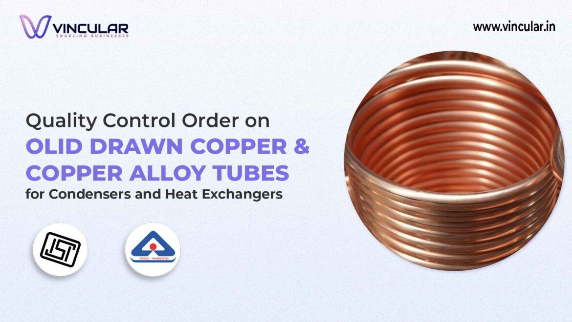 BIS for Solid Drawn Copper & Alloys for Condensers & Heat Exchangers