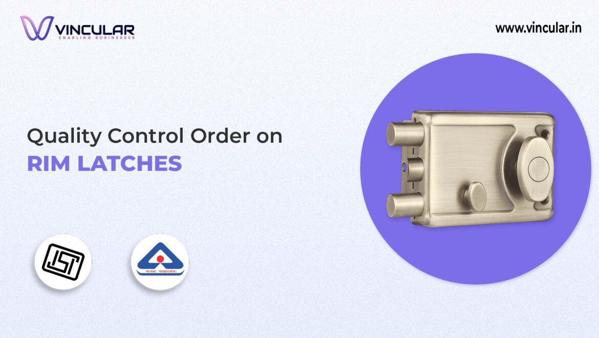 BIS-ISI Certificate for Rim Latches