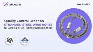 BIS: Stranded Steel Wire Ropes for Mining Winding & Man-Riding Haulages