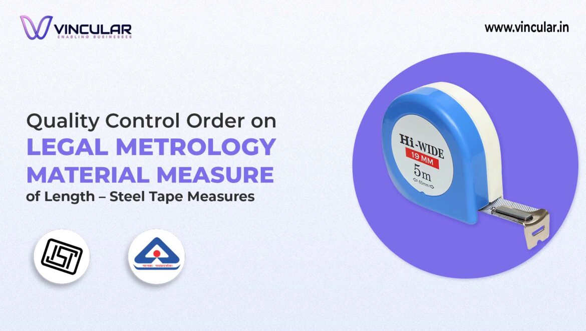 BIS-ISI for Legal Metrology – Steel Tape Measures