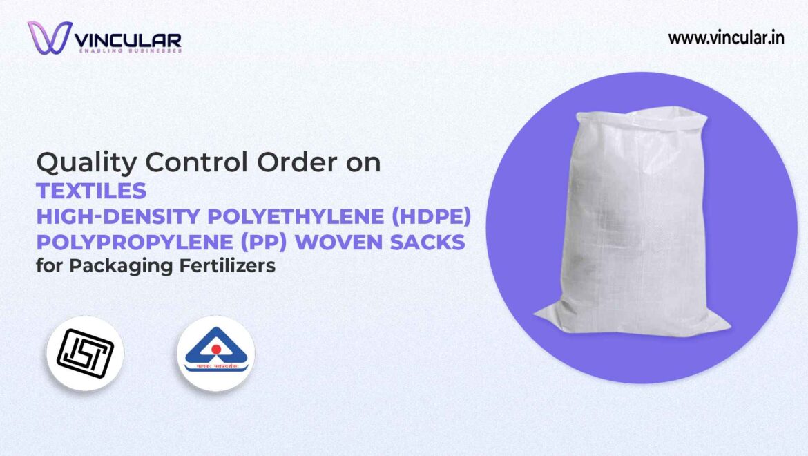 BIS-ISI for HDPE/PP Woven Sacks for Fertilizer Packaging