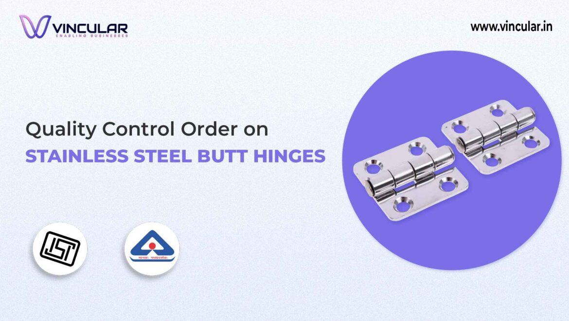 BIS-ISI Certificate for Stainless steel butt hinges