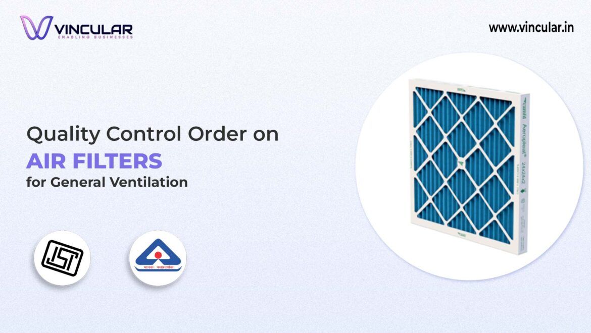 BIS-ISI Certificate for Air Filters for general ventilation