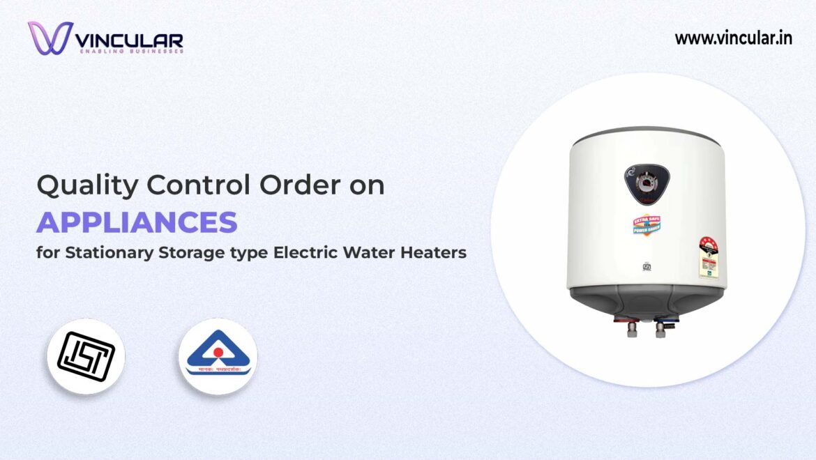 BIS-ISI Certificate for Appliances for stationary storage type electric water heaters