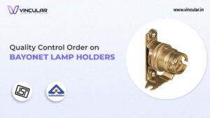 BIS-ISI Certificate for Bayonet Lamp Holders 