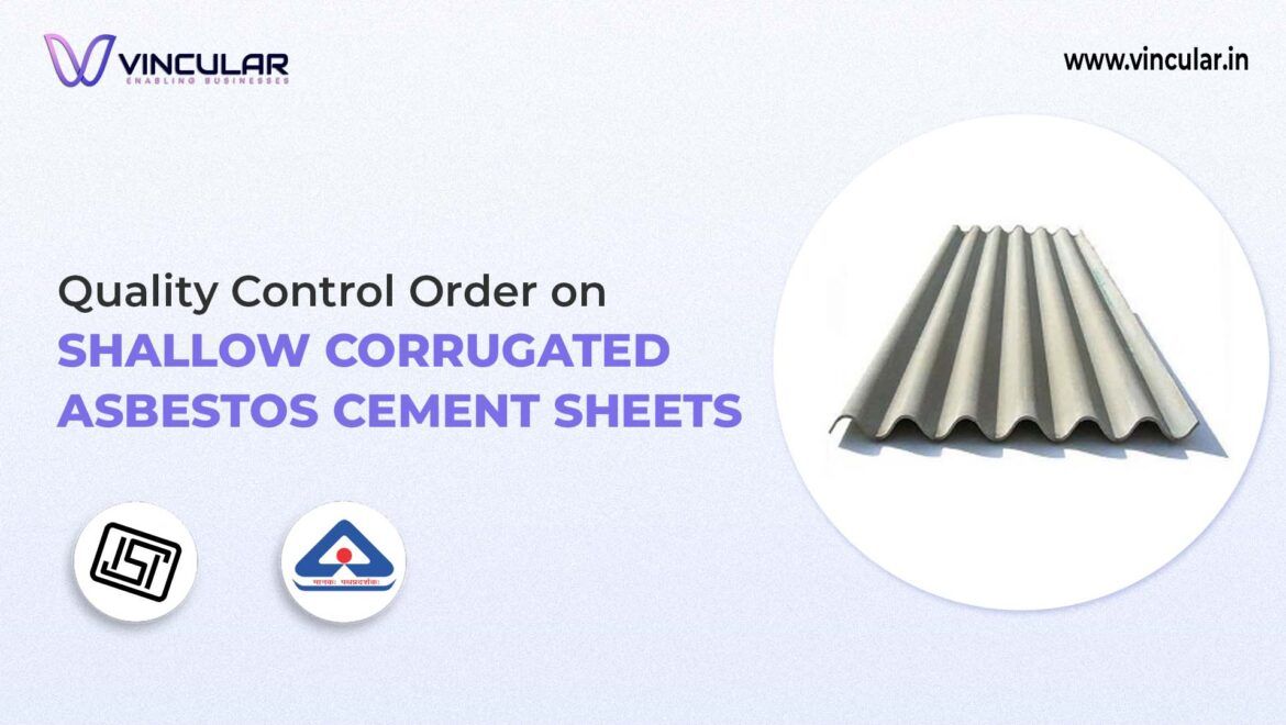 BIS-ISI Certificate for Shallow Corrugated Asbestos Cement Sheets