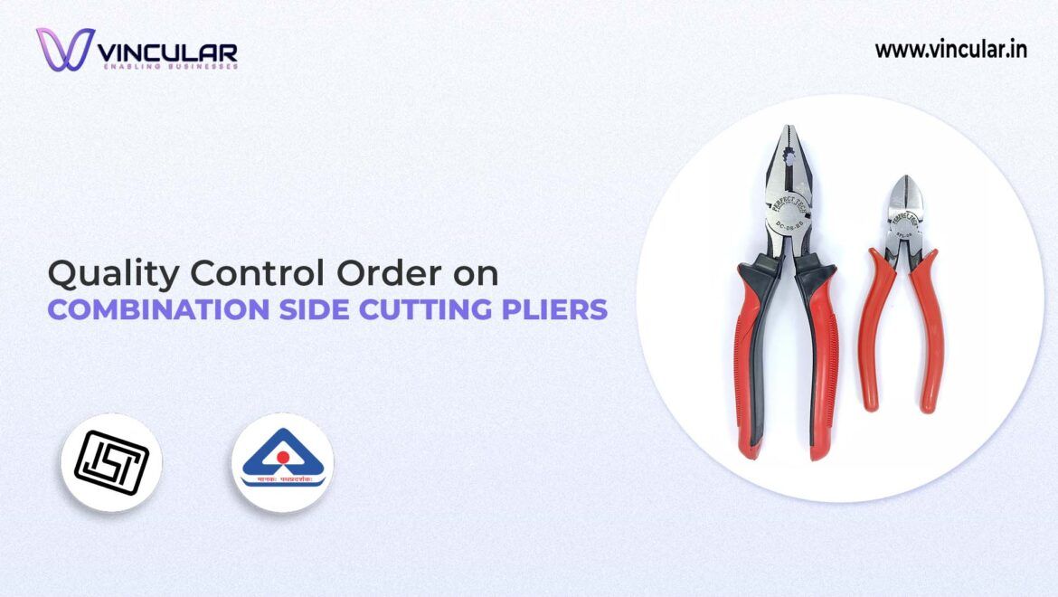 BIS-ISI Certificate for Combination Side Cutting Pliers