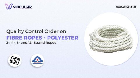 BIS-ISI Certificate for Fibre Ropes - Polyester - 3-, 4-, 8- and 12- Strand Ropes