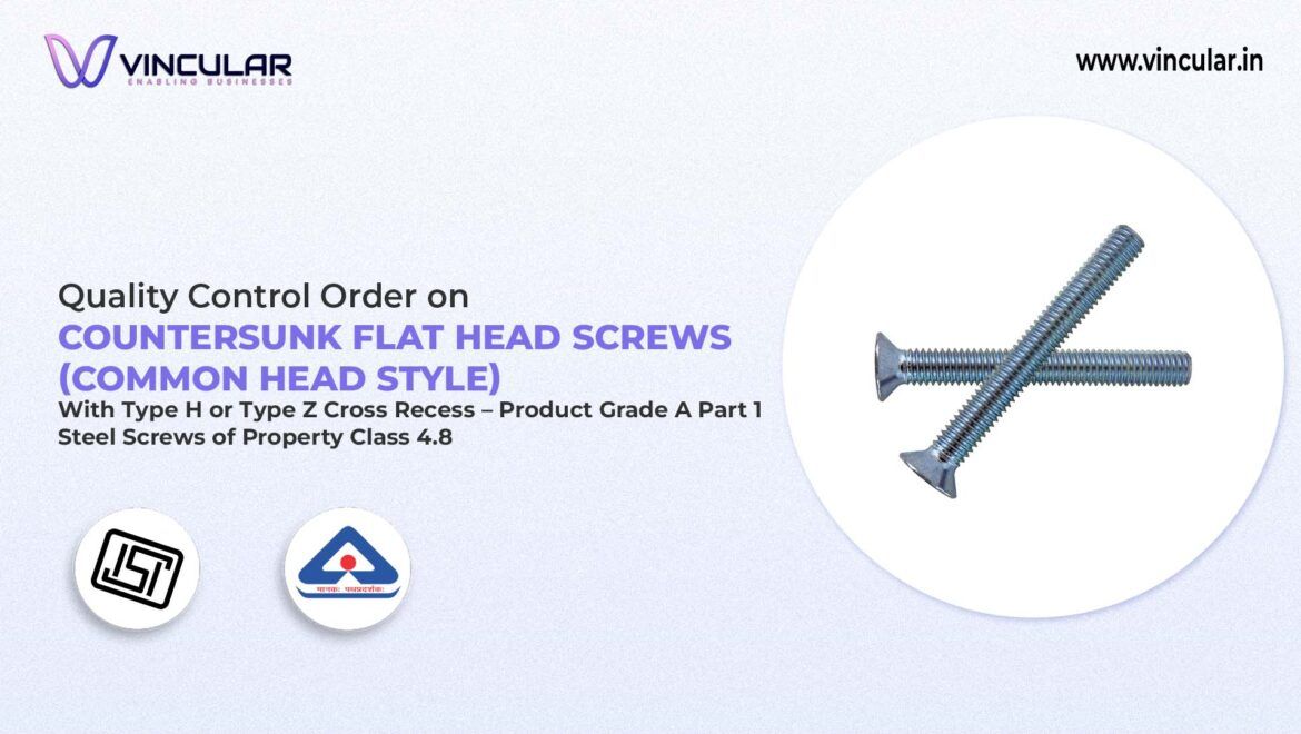 BIS-ISI Certificate for Countersunk Flat Head Screws – Type H/Z Cross Recess - Part 1