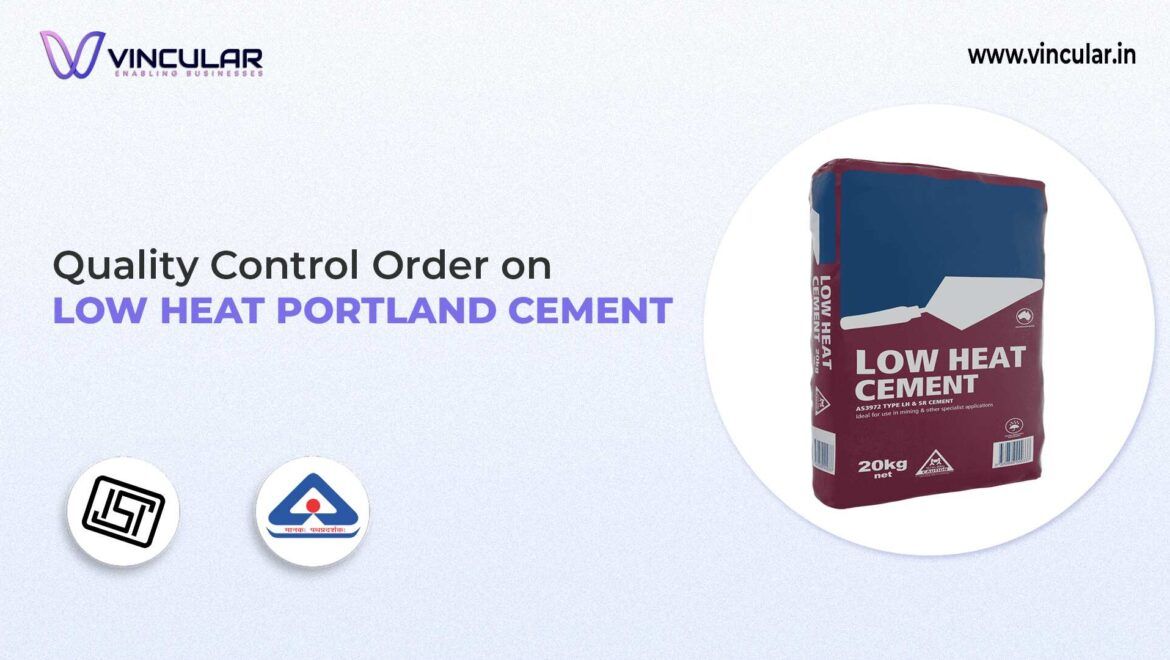 BIS-ISI Certificate for Low heat Portland Cement