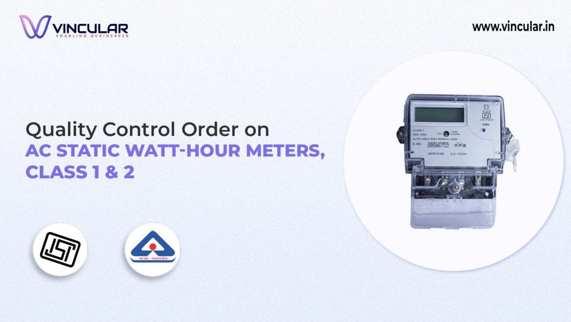 BIS-ISI Certificate: AC Static Watt-Hour Meter Class 1 & 2