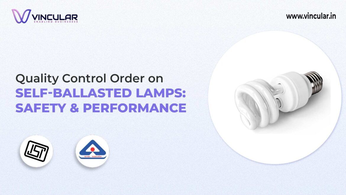 BIS-ISI Certification for Self-Ballasted Lamps