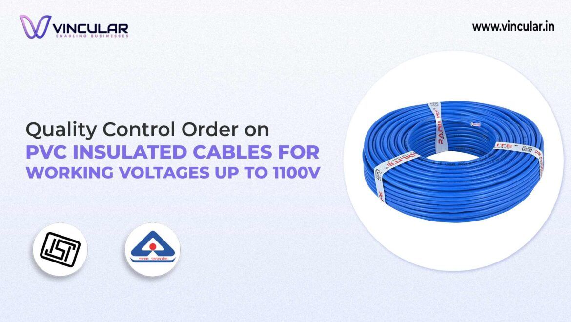 BIS-ISI Certificate for PVC Insulated Cables (Up to 1100V)