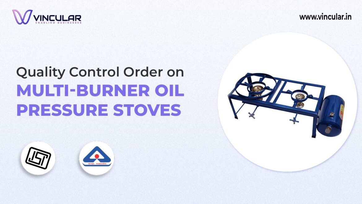 BIS-ISI Certificate on Multi-burner Oil Pressure Stoves