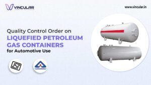 BIS-ISI Certification for LPG Containers for Automotive Use