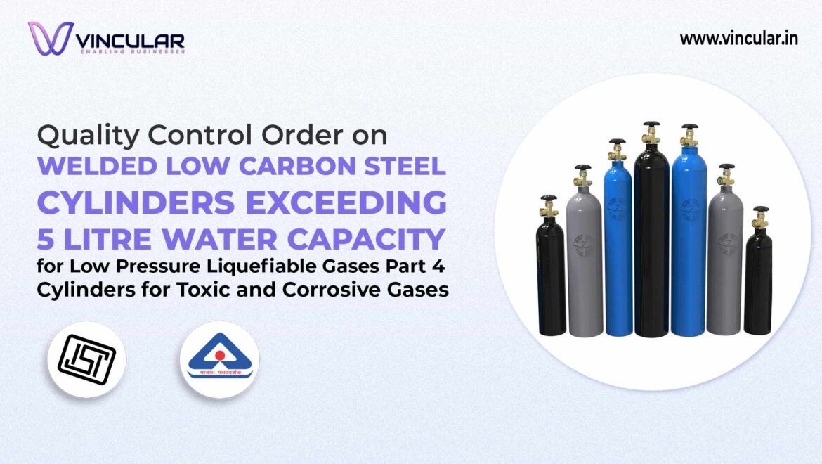 BIS-ISI: Welded Steel Cylinders for Toxic & Corrosive Gases