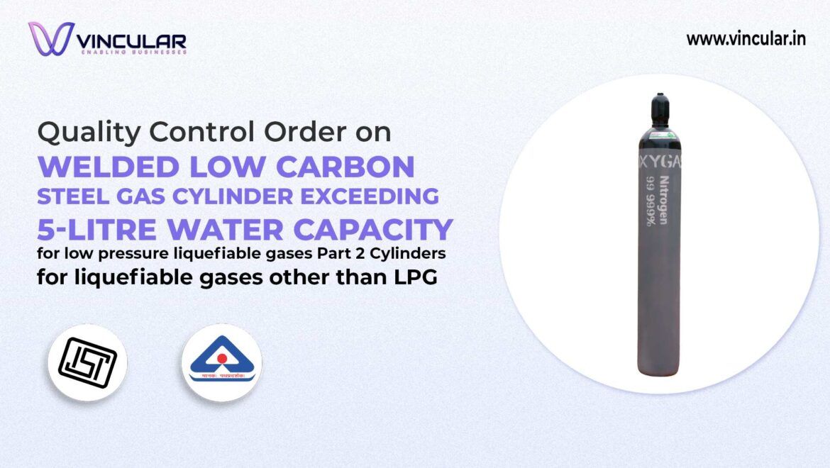 BIS-ISI Certification for Welded Steel Cylinders (5L+)