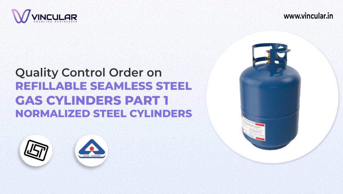 BIS-ISI Certificate for Refillable Seamless Steel Cylinders