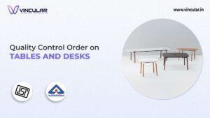 BIS-ISI Certificate for Tables and Desks