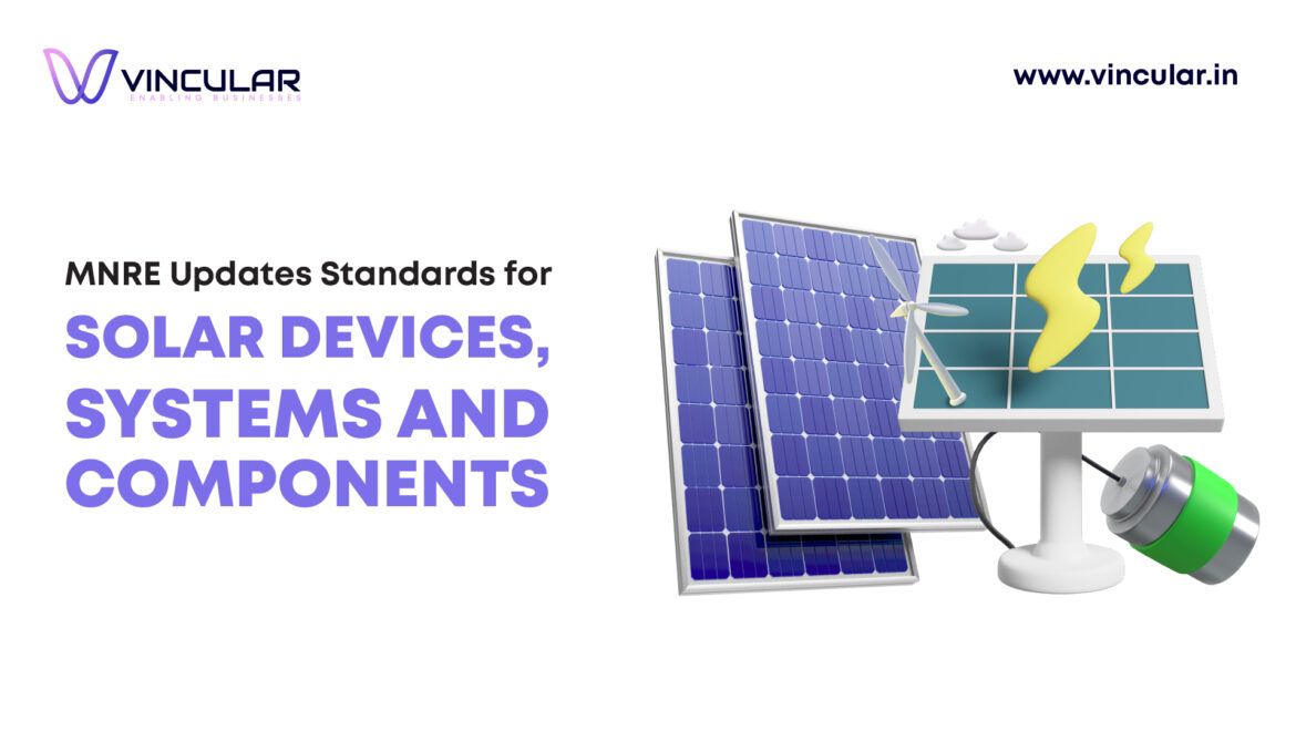 MNRE Updates Standards for solar devices, systems and components