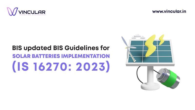 BIS updated BIS Guidelines for Solar Batteries Implementation (IS 16270 2023)-01