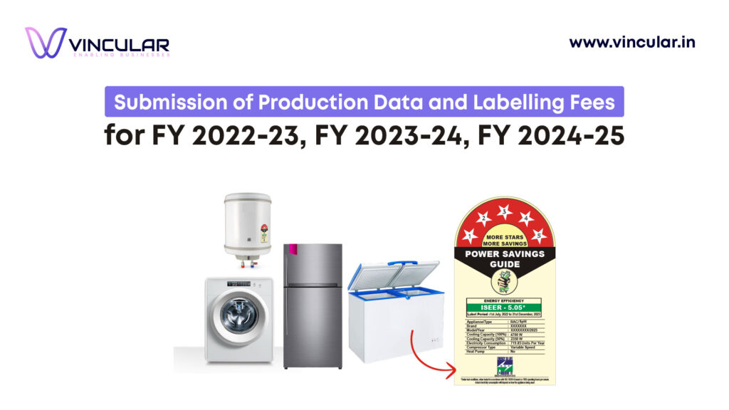 Important Update Submission of Production Data and Labelling Fees for FY 2022-23, FY 2023-24, FY 2024-25 